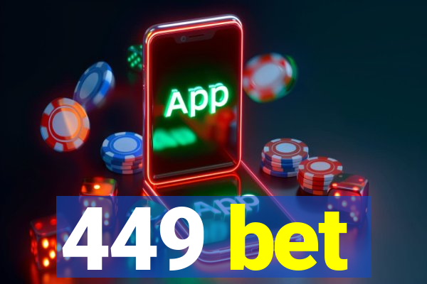 449 bet